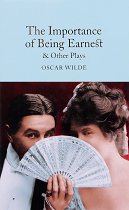 The Importance of Being Earnes and Other Plays - �����