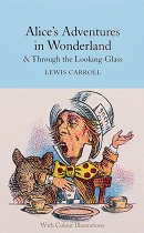 Alice's Adventures in Wonderland. Through the Looking-Glass - ������ �����