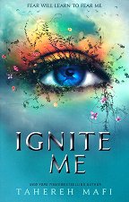 Shatter Me - book 3: Ignite Me - �����