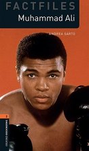 Oxford Bookworms Library Factfiles - ���� 2 (A2/B1): Muhammad Ali - 