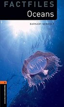Oxford Bookworms Library Factfiles - ���� 2 (A2/B1): Oceans - 