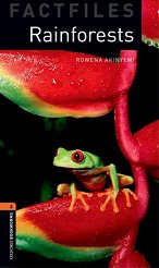 Oxford Bookworms Library Factfiles - ���� 2 (A2/B1): Rainforests - 