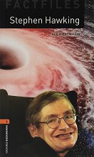 Oxford Bookworms Library Factfiles - ���� 2 (A2/B1): Stephen Hawking - 