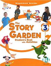 The Story Garden - ���� 3 (A1 - A1+): ������� �� ��������� ���� - ����� �� �������
