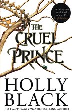The Folk of the Air - book 1: The Cruel Prince - �����