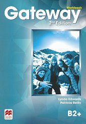 Gateway - Upper-Intermediate (B2+): ������ �������� �� ��������� ���� Second Edition - �������