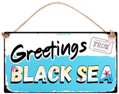  -   Greetings from Black Sea - 