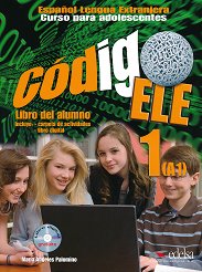 Codigo ELE - ���� 1 (A1): ������� �� �������� ���� 1 edicion - �����������