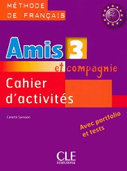 Amis et compagnie - ���� 3 (A2 - B1): ������ �������� �� ������� ���� �� 7. ���� 1 edition - ������ ��������