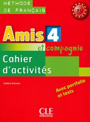 Amis et compagnie - ���� 4 (B1): ������ �������� �� ������� ���� �� 8. ���� 1 edition - �������