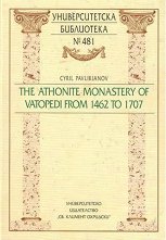 The Athonite Monastery of Vatopedi from 1462 to 1707 - �����