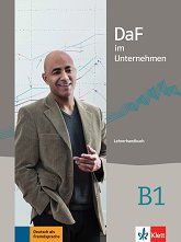 DaF im Unternehmen - ���� B1: ����� �� ������� �� ������ ������ ���� - �������