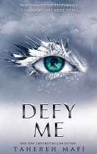 Shatter Me - book 5: Defy Me - �����