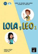 Lola y Leo - ���� 1 (A1.1): ������� �������� + ��������� �� ��������� ������ ������� �� �������� ���� - ������ ��������