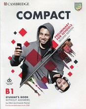 Compact Preliminary for Schools - ���� B1: ������� ��� �������� ������ ���� �� ��������� ���� - Second Edition - ������ ��������