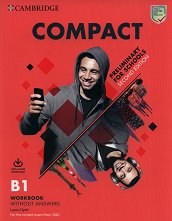 Compact Preliminary for Schools - ���� B1: ������ �������� ��� �������� ������ ���� �� ��������� ���� - Second Edition - �������