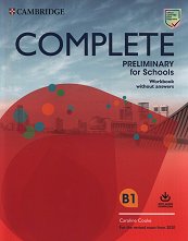 Complete Preliminary for Schools - ���� B1: ������ �������� ��� �������� + ������ ��������� - ����� �� �������