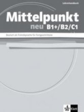 Mittelpunkt neu - B1+, B2, C1:       - 