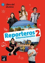 Reporteros internacionales - ���� 2 (A1 - A2): ������� �� �������� ���� - ������ ��������