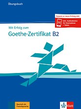 Mit Erfolg zum Goethe-Zertifikat - ���� B2: �������� � ���������� - ��������