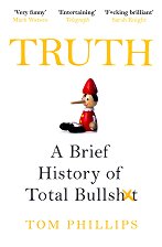 Truth: A Brief History of Total Bullshit - �����