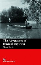 Macmillan Readers - Beginner: The Adventures of Huckleberry Finn - �����