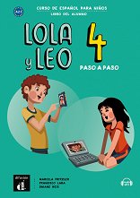 Lola y Leo. Paso a paso - ���� 4 (A2.1): ������� ������ ������� �� �������� ���� - ������ ��������