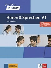Deutsch Intensiv Horen und Sprechen - ���� A1: ���������� �� ������� � �������� �� ������ ���� - ������ ��������