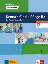 Deutsch Intensiv fur die Pflege - ���� B2: ������ ���� �� ���������� ������ - ������