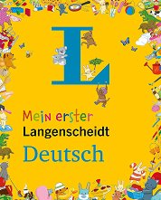 Mein erster Langenscheidt Deutsch: ������ �� ������ ���� �� ���� ��� 3 ������ - ��������