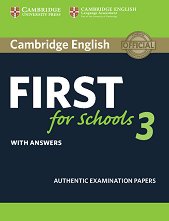 Cambridge English First for Schools 3 - ���� B2: ������� �� ������������� ����� FCE ������ ���� �� ��������� ���� - �������