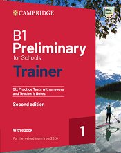 Preliminary for Schools 1 - ���� B1: ������������ ������� �� ���������� �� ������������ ����� PET Second Edition - �����