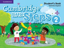 Cambridge Little Steps - ���� 2: ������� �� ��������� ���� - 