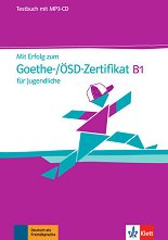 Mit Erfolg zum Goethe-Zertifikat - ���� B1: ����� � ������� + MP3-CD - ��������