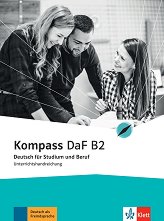 Kompass DaF - ���� B2: ����� �� ������� �� ������ ���� - �������