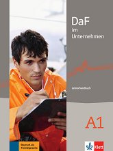DaF im Unternehmen - ���� A1: ����� �� ������� �� ������ ������ ���� - �������