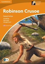 Cambridge Experience Readers: Robinson Crusoe - ���� Intermediate (B1) AE - �����