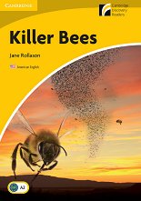 Cambridge Experience Readers: Killer Bees - ���� Elementary/Lower Intermediate (A2) AE - �����