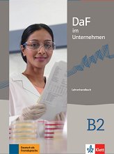 DaF im Unternehmen - ���� B2: ����� �� ������� �� ������ ������ ���� - �������