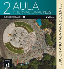 Aula Internacional Plus - ���� 2 (A2): ����� �� ������� ������ ������� �� �������� ���� - ����� �� �������