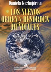 Los nuevos orden y desorden mundiales - ��������
