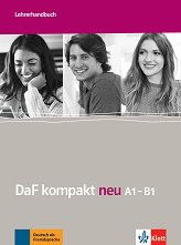 DaF Kompakt Neu - ���� A1 - B1: ����� �� ������� �� ������ ���� - �������