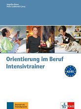 Orientierung im Beruf - ���� A2 - B1: �������� �� ������ ���� - ��������