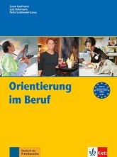 Orientierung im Beruf - ���� B1: �������� �� ������ ���� - �������
