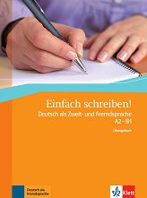 Einfach schreiben - ���� A2 - B1: �������� �� ������ ���� - ��������