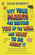 Why Your Parents Are Driving You Up the Wall and What To Do About It - �����