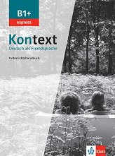 Kontext express - ���� B1+: ����������� �� ������� �� ������ ���� - ������ ��������
