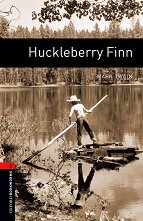 Oxford Bookworms Library - ���� 2 (A2/B1): Huckleberry Finn - 