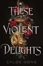 These Violent Delights - �����