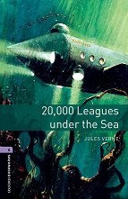 Oxford Bookworms Library - ���� 4 (B1/B2): 20.000 Leagues Under The Sea - 
